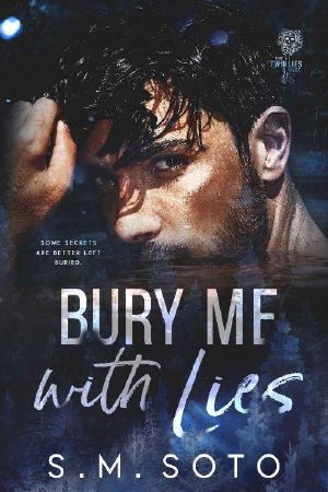 [Twin Lies 02] • Bury Me with Lies (Twin Lies Duet Book 2)